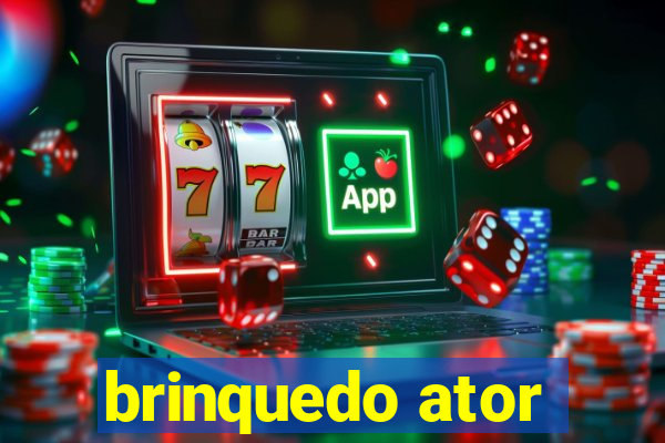 brinquedo ator